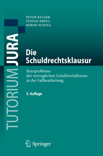 Beispielbild fr Die Schuldrechtsklausur: Kernprobleme der vertraglichen Schuldverhltnisse in der Fallbearbeitung (Tutorium Jura) (German Edition) zum Verkauf von medimops