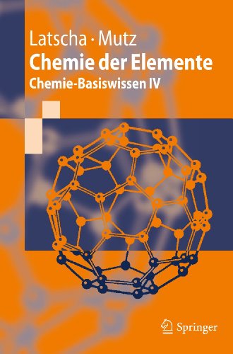 Beispielbild fr Chemie der Elemente: Chemie-Basiswissen IV (Springer-Lehrbuch) zum Verkauf von medimops