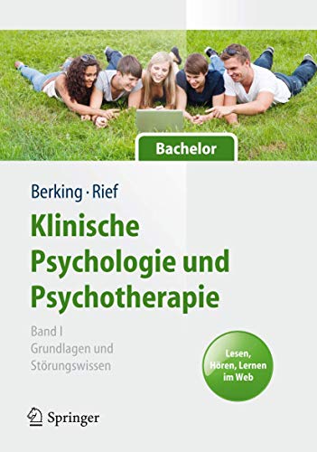 9783642169731: Klinische Psychologie und Psychotherapie fr Bachelor: Band I: Grundlagen und Strungswissen. Lesen, Hren, Lernen im Web (Springer-Lehrbuch)