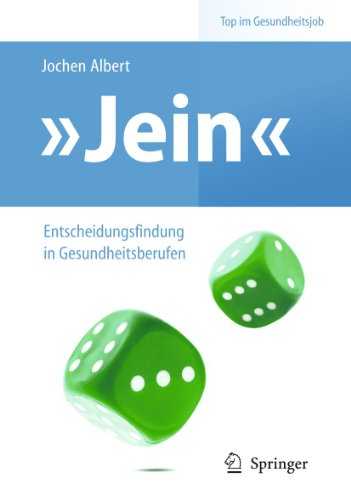 Beispielbild fr Jein" - Entscheidungsfindung in Gesundheitsberufen zum Verkauf von Blackwell's