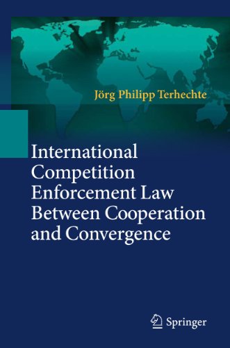 Beispielbild fr International Competition Enforcement Law Between Cooperation and Convergence zum Verkauf von Buchpark