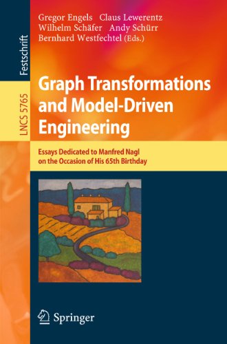 Imagen de archivo de Graph Transformations and Model-Driven Engineering: Essays Dedicated to Manfred Nagl on the Occasion of his 65th Birthday (Lecture Notes in Computer Science, 5765) a la venta por Lucky's Textbooks