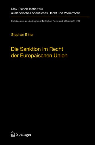 Die Sanktion im Recht der Europäischen Union. Der Begriff und seine Funktion im europäischen Rech...