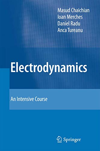 9783642173806: Electrodynamics: An Intensive Course