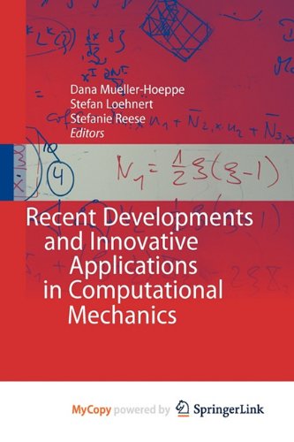 9783642174858: Recent Developments and Innovative Applications in Computational Mechanics