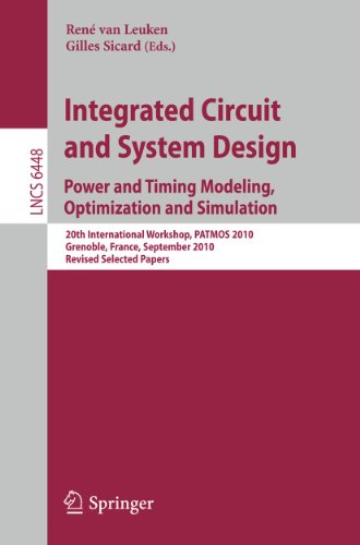 9783642177514: Integrated Circuit and System Design. Power and Timing Modeling, Optimization, and Simulation: 20th International Workshop, PATMOS 2010, Grenoble, ... (Lecture Notes in Computer Science, 6448)