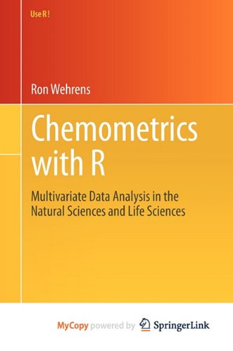 9783642178429: Chemometrics with R
