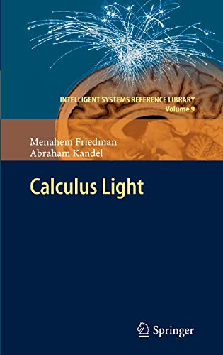 Beispielbild fr Calculus Light (Intelligent Systems Reference Library, 9) zum Verkauf von Lucky's Textbooks