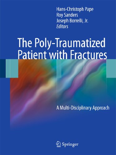 Beispielbild fr The Poly-Traumatized Patient with Fractures. A Multi-Disciplinary Approach. zum Verkauf von Universittsbuchhandlung Herta Hold GmbH