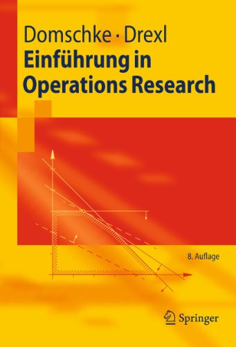 Beispielbild fr Einfhrung in Operations Research (Springer-Lehrbuch) zum Verkauf von medimops