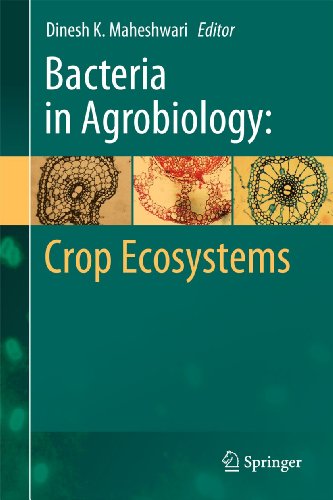 Bacteria In Agrobiology: Crop Ecosystems