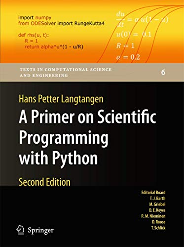 9783642183652: A Primer on Scientific Programming with Python: 6 (Texts in Computational Science and Engineering)