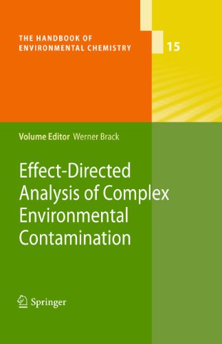 Stock image for Effect-Directed Analysis of Complex Environmental Contamination (The Handbook of Environmental Chemistry, 15) for sale by Phatpocket Limited