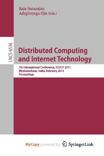 9783642190575: Distributed Computing and Internet Technology: 7th International Conference, ICDCIT 2011, Bhubaneshwar, India, February 9-12, 2011, Proceedings