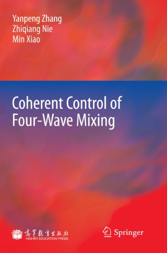 Imagen de archivo de Coherent Control Of Four-wave Mixing a la venta por Romtrade Corp.