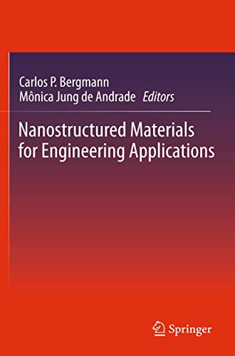 Imagen de archivo de Nanostructured Materials for Engineering Applications. a la venta por Gast & Hoyer GmbH
