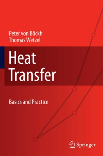 Stock image for Heat Transfer: Basics and Practice for sale by suffolkbooks