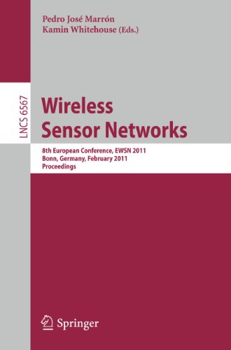 Beispielbild fr Wireless Sensor Networks : 8th European Conference, EWSN 2011, Bonn, Germany, February 23-25, 2011, Proceedings zum Verkauf von Buchpark