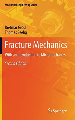 9783642192395: Fracture Mechanics: With an Introduction to Micromechanics