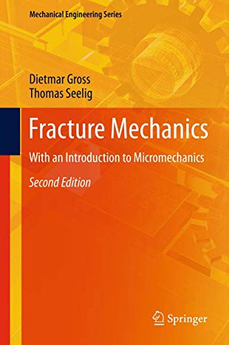 Stock image for Fracture Mechanics. With an Introduction to Micromechanics. for sale by Gast & Hoyer GmbH