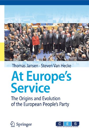 At Europe's Service: The Origins and Evolution of the European People's Party - Jansen, Thomas, Van Hecke, Steven