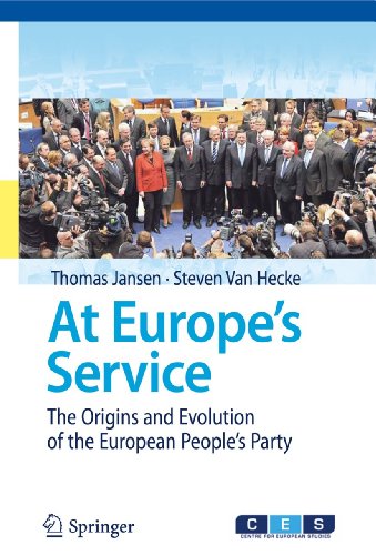 Imagen de archivo de At Europe's Service: The Origins and Evolution of the European People's Party a la venta por Lucky's Textbooks