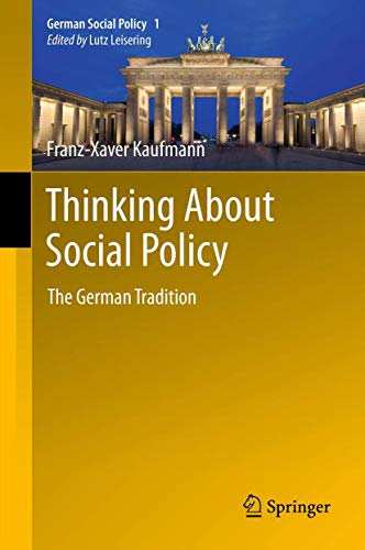 9783642195006: Thinking About Social Policy: The German Tradition: 1 (German Social Policy)