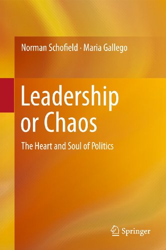 Stock image for Leadership or Chaos. The Heart and Soul of Politics. for sale by Gast & Hoyer GmbH