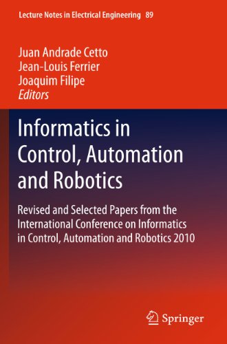 Beispielbild fr Informatics in Control, Automation and Robotics : Revised and Selected Papers from the International Conference on Informatics in Control, Automation and Robotics 2010 zum Verkauf von Buchpark
