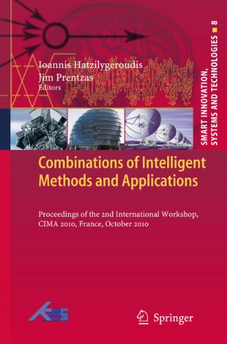 9783642196171: Combinations of Intelligent Methods and Applications: Proceedings of the 2nd International Workshop, CIMA 2010, France, October 2010: 8 (Smart Innovation, Systems and Technologies)