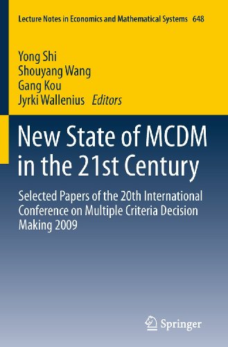 9783642196942: New State of MCDM in the 21st Century: Selected Papers of the 20th International Conference on Multiple Criteria Decision Making 2009: 648 (Lecture Notes in Economics and Mathematical Systems)