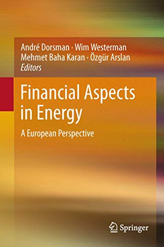 Imagen de archivo de Financial Aspects in Energy : A European Perspective a la venta por Ria Christie Collections
