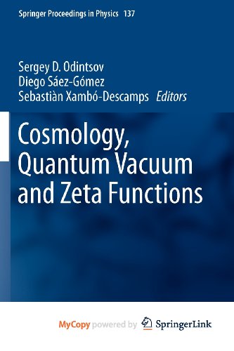 9783642197611: Cosmology, Quantum Vacuum and Zeta Functions: In Honor of Emilio Elizalde