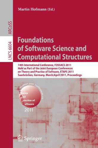 Imagen de archivo de Foundations of Software Science and Computational Structures : 14th International Conference, FOSSACS 2011, Held as Part of the Joint European Conference on Theory and Practice of Software, ETAPS 2011, Saarbrcken, Germany, March 26--April 3, 2011, Proceedings a la venta por Buchpark