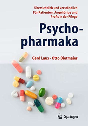 Stock image for Psychopharmaka: bersichtlich und verstndlich Fr Patienten, Angehrige und Profis in der Pflege for sale by medimops