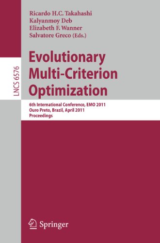 Imagen de archivo de Evolutionary Multi-Criterion Optimization: 6th International Conference, EMO 2011, Ouro Preto, Brazil, April 5-8, 2011, Proceedings (Lecture Notes in Computer Science, 6576) a la venta por Phatpocket Limited