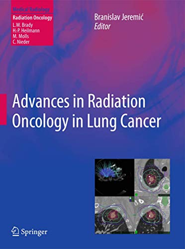 9783642199240: Advances in Radiation Oncology in Lung Cancer (Medical Radiology)