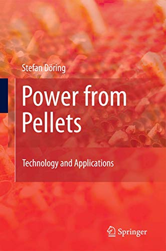 Beispielbild fr Power from Pellets : Technology and Applications zum Verkauf von Buchpark