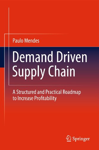 9783642199912: Demand Driven Supply Chain: A Structured and Practical Roadmap to Increase Profitability