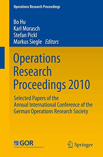 Imagen de archivo de Operations Research Proceedings 2010: Selected Papers of the Annual International Conference of the German Operations Research Society a la venta por ThriftBooks-Atlanta