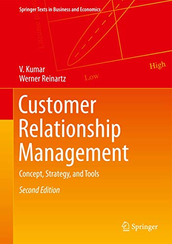 Imagen de archivo de Customer Relationship Management: Concept, Strategy, and Tools (Springer Texts in Business and Economics) a la venta por medimops