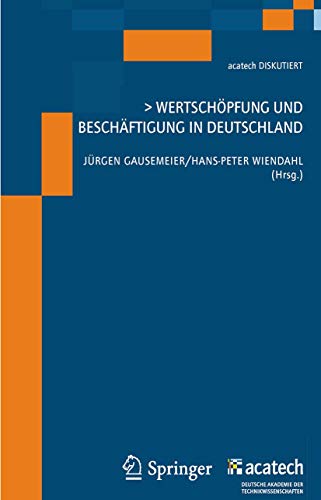 9783642202032: Wertschpfung und Beschftigung in Deutschland (acatech DISKUTIERT)