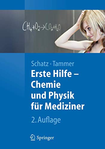 9783642204135: Erste Hilfe - Chemie und Physik fr Mediziner (Springer-Lehrbuch)