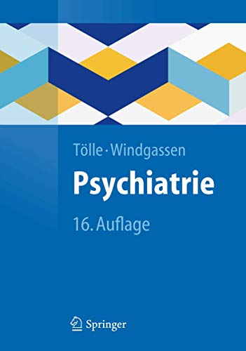 Stock image for Psychiatrie: einschlielich Psychotherapie (Springer-Lehrbuch) for sale by medimops