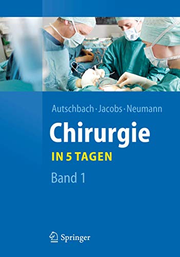 9783642204722: Chirurgie in 5 Tagen (1): Band 1