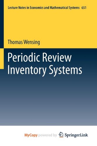 9783642204807: Periodic Review Inventory Systems: Performance Analysis and Optimization of Inventory Systems within Supply Chains