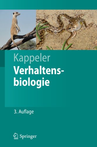 Verhaltensbiologie (Springer-Lehrbuch) Kappeler, Peter - Peter M. Kappeler