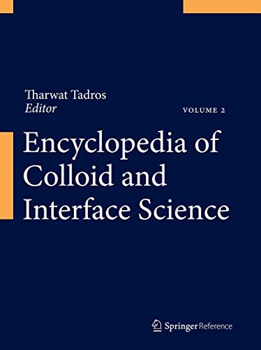 9783642206641: Encyclopedia of Colloid and Interface Science