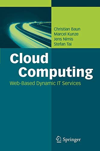 Beispielbild fr Cloud Computing: Web-Based Dynamic IT Services zum Verkauf von AwesomeBooks