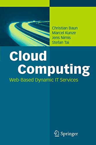 9783642209161: Cloud Computing: Web-Based Dynamic IT Services